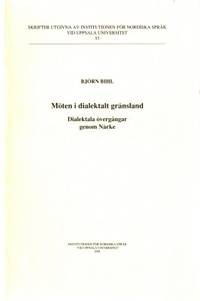 Möten i dialektalt gränsland. Dialektala…