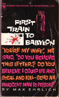 First Train to Babylon