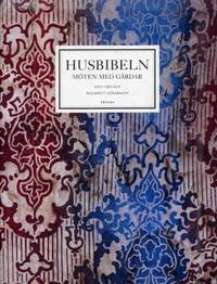 Husbibeln. Möten med gårdar.