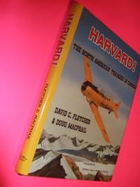 cover of HARVARD: The North American Trainers in Canada (with Errata Slip ) ( RCAF Related / The T-6 ) ( BCATP - British Commonwealth Air Training Plan )