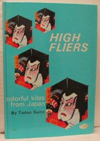 High Fliers. Colorful kites from Japan.