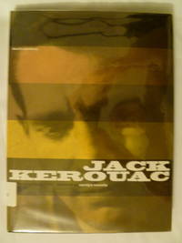 Jack Kerouac:  An Illustrated Biography