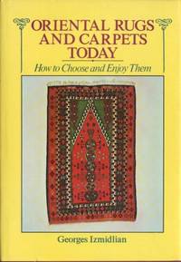 Oriental Rugs and Carpets Today. How to Choose…