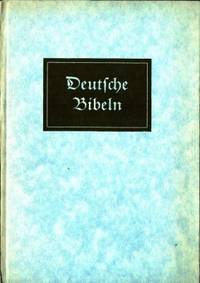 Deutsche Bibeln Vom ältesten Bibeldruck bis zur…