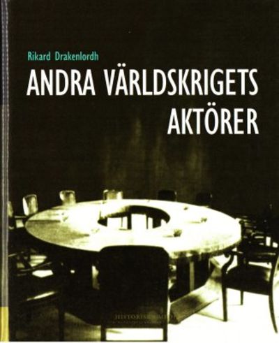 Andra världskrigets aktörer.