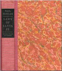 image of LAMY OF SANTA FE HIS LIFE AND TIMES
