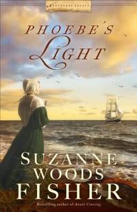 Phoebe&#039;s Light by Suzanne Woods Fisher - 2018