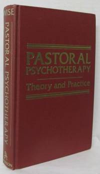 Pastoral Psychotherapy. Theory and Practice.