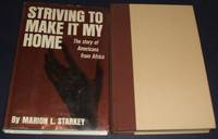 image of Striving to Make it My Home the Story of Americans from Africa