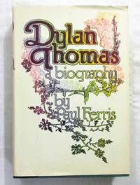 cover of Dylan Thomas A Biography