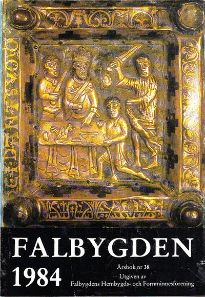 Falbygden 38, 1984. Utgiven av Falbygdens…