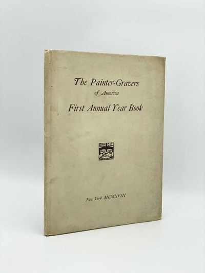 First Annual Year Book of the Painter-Gravers of America