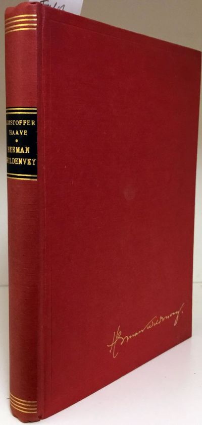 Kristoffer Haave: Herman Wildenvey. Poeten.…