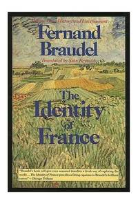 The Identity of France: History and Environment: 1