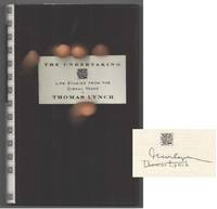 The Undertaking: Life Studies From the Dismal Trade (Signed)