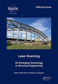 Laser Scanning: An Emerging Technology in Structural Engineering
