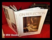 On reflection [published to accompany the exhibition held at the National Gallery, London 16...