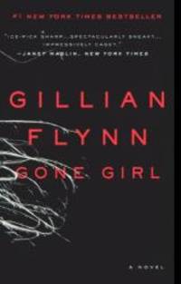 Gone Girl (Turtleback School &amp; Library Binding Edition) by Gillian Flynn - 2014-01-06