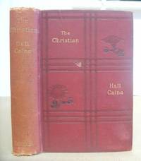 The Christian by Caine, Hall - 1897