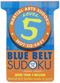 Level 5 Blue Belt Sudoku (Martial Arts Sudoku S.)