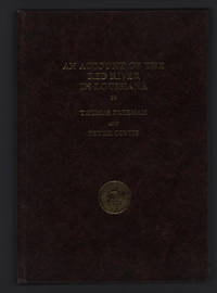 An Account Of The Red River In Louisiana Drawn Up From The Returns Of Messrs. Freeman And Custis In The War Office Of The United States, Who Explored The Same In The Year 1806