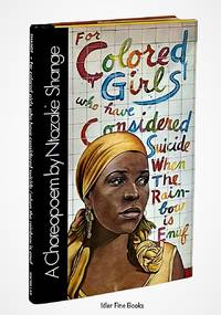 For Colored Girls Who Have Considered Suicide