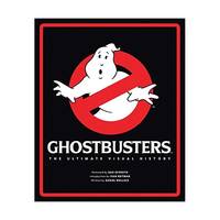 Ghostbusters: The Ultimate Visual History