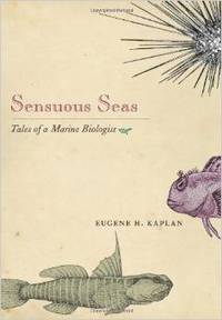Sensuous Seas: Tales of a Marine Biologist