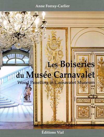 Boiseries du Musée Carnavalet. / Wood Panelling…