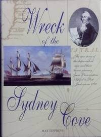 Wreck of the Sydney Cove. by JEFFREYS, Max - 1997