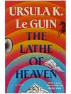 The Lathe of Heaven: A Novel