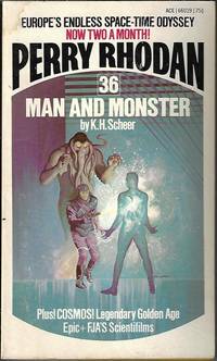 MAN AND MONSTER: Perry Rhodan #36 by Scheer, K. H - 1973