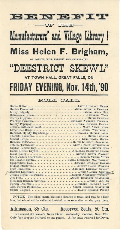 Benefit of the Manufactures' and Village Library! Miss Helen F. Brigham, Of Boston Presents "Deestrict Skewl