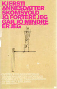 Jo fortere jeg går, jo mindre er jeg