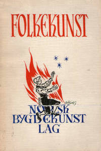 Folkekunst. Andre og tredje årgang hefte 5-15,…