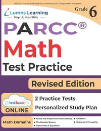 PARCC Test Prep: 6th Grade Math Practice Workbook and Full-length Online Assessments: PARCC Study...