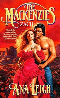 The Mackenzies: Zach (Mackenzies, #8) Leigh, Ana