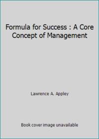 9780814453391 - Formula for Success: a Core Concept of Management ...