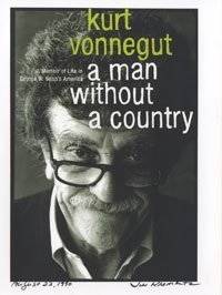 A Man Without a Country: A Memoir of Life in George W. Bush&#039;s America by Vonnegut, Kurt: