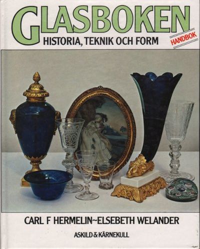 GLASBOKEN. Historia, teknik och form. Handbok.