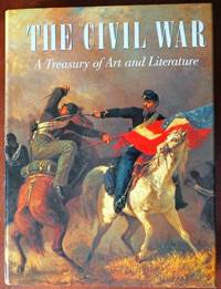 cover of The Civil War: A Treasury of Art and Literature