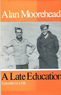 A Late Education : Episodes in a Life