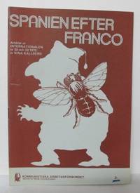 Spanien efter Franco. Artiklar ur Internationalen…