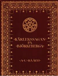 Kärlekssagan på Björkeberga sommaren 1629.…