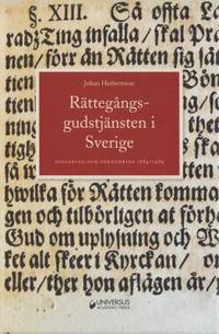 Rättegångsgudstjänsten i Sverige.  Reglering och…