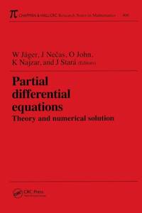 Partial Differential Equations: Theory and Numerical Solution