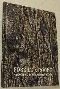 Fossils & Rocks. Geoturism in the Central Baltic.