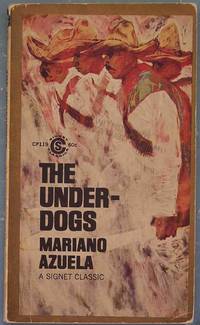 THE UNDERDOGS by Azuela, Mariano - 1963