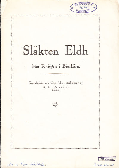 Släkten Eldh från Kväggen i Bjurkärn.…