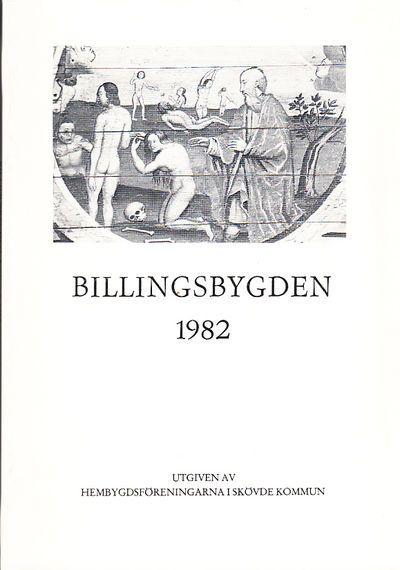 Billingsbygden. Årgång 9, 1982. Utgiven av Skövde…
